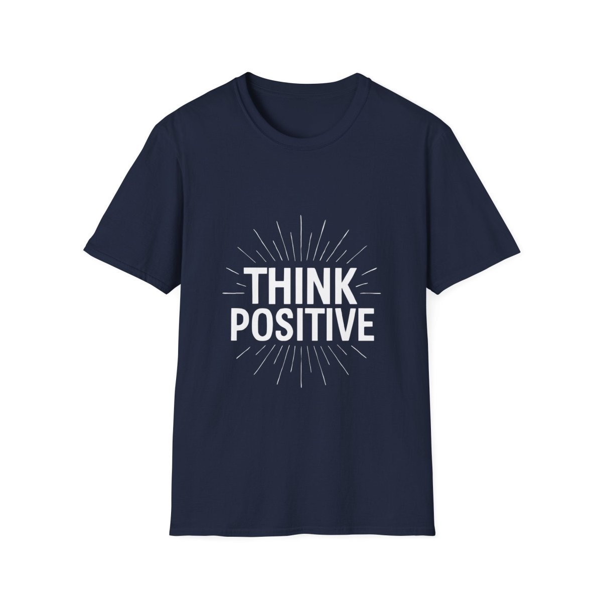 Think Positive | Positive Mindset Tee - Positivity Prints
