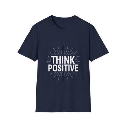 Think Positive | Positive Mindset Tee - Positivity Prints