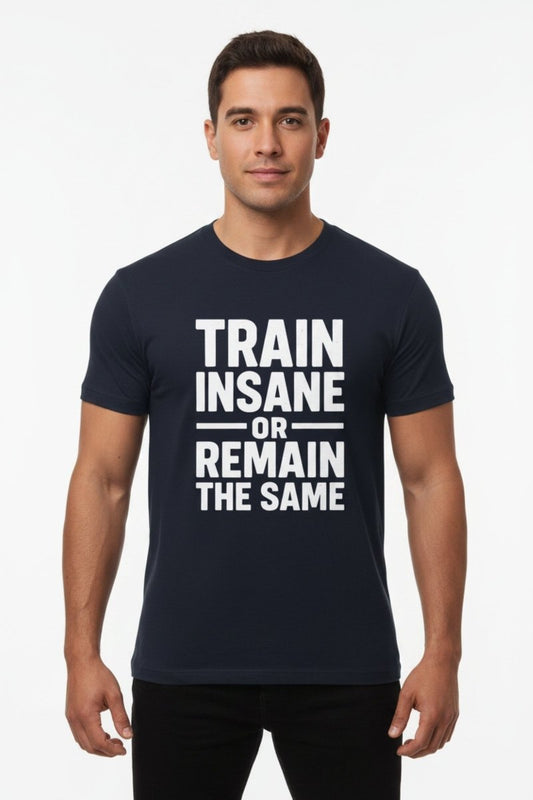 Train Insane | Gym Motivation Tee - Positivity Prints