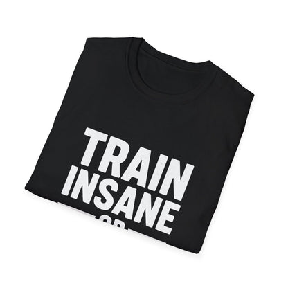 Train Insane | Gym Motivation Tee - Positivity Prints
