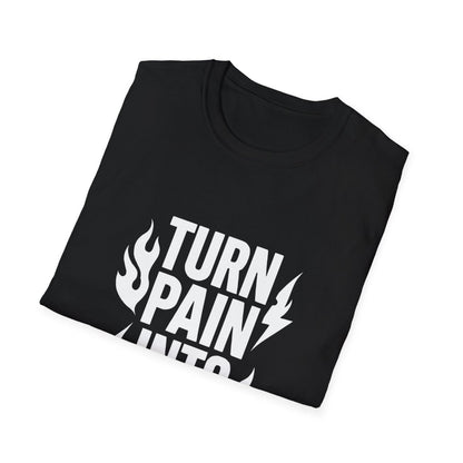 Turn Pain Into Power | Mental Strength Tee - Positivity Prints