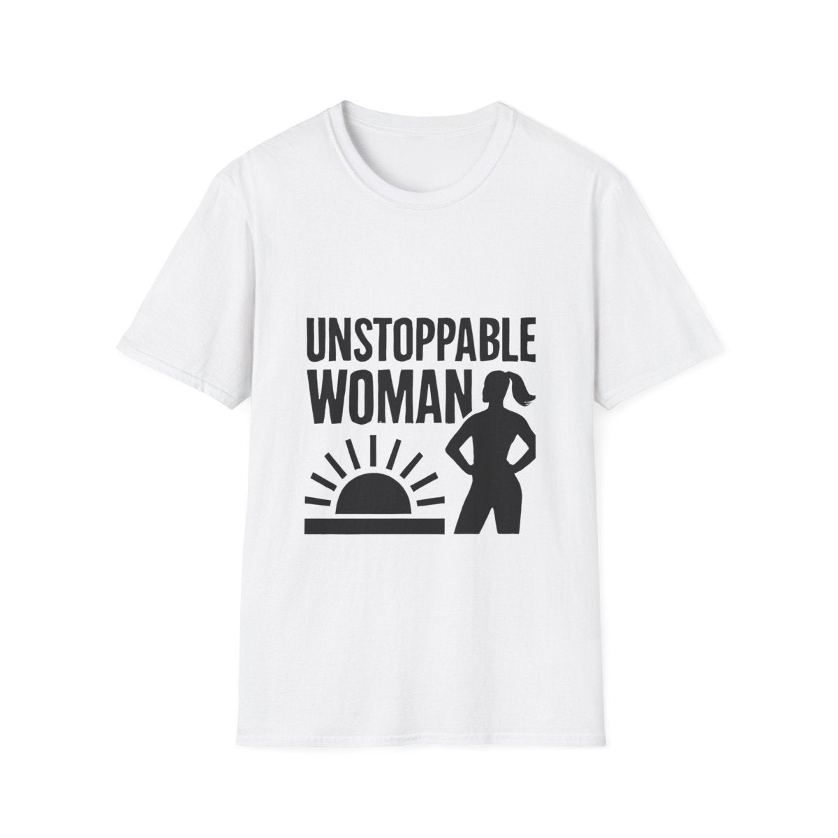 Unstoppable Woman | Women Empowerment Tee - Positivity Prints