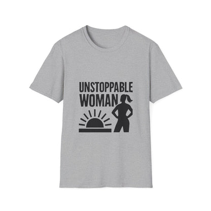 Unstoppable Woman | Women Empowerment Tee - Positivity Prints