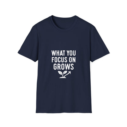 What You Focus On Grows | Growth Mindset Tee - Positivity Prints