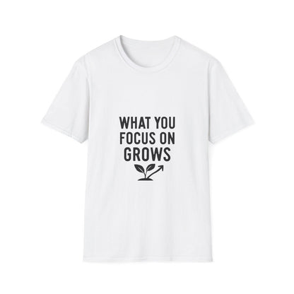 What You Focus On Grows | Growth Mindset Tee - Positivity Prints