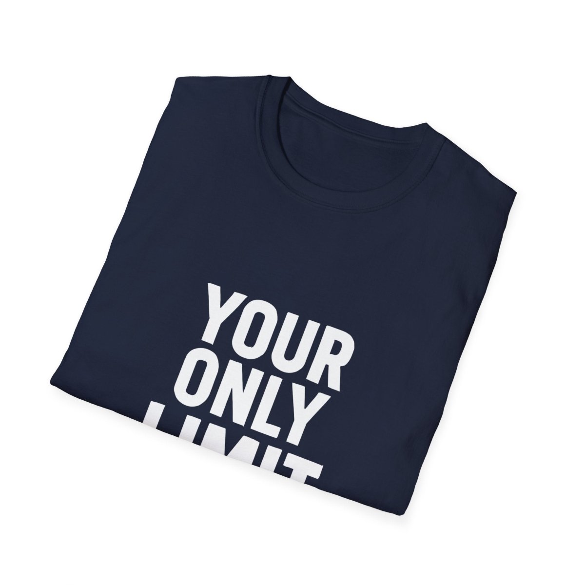Your Only Limit Is You | Gym Motivation Tee - Positivity Prints
